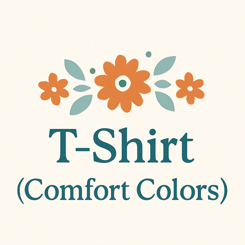 T-Shirt (Comfort Colors)